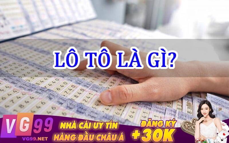 lô tô là gì
