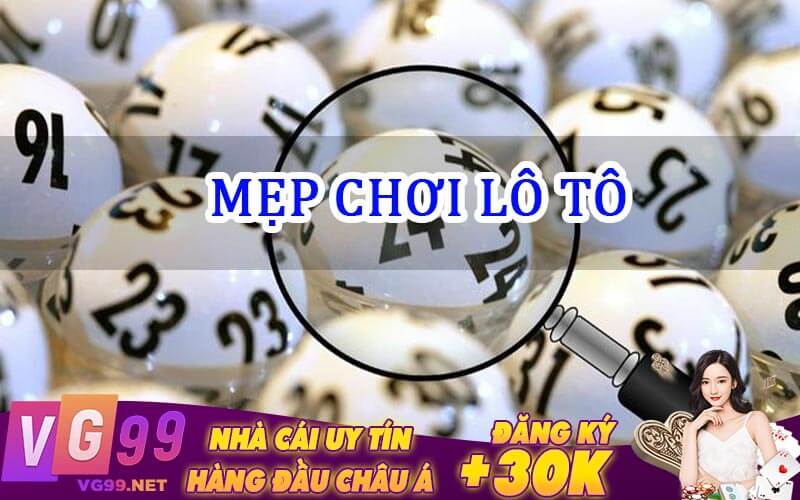 mẹo chơi lô tô 
