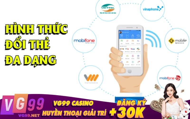 Hình Thức Đổi Thẻ Đa Dạng 