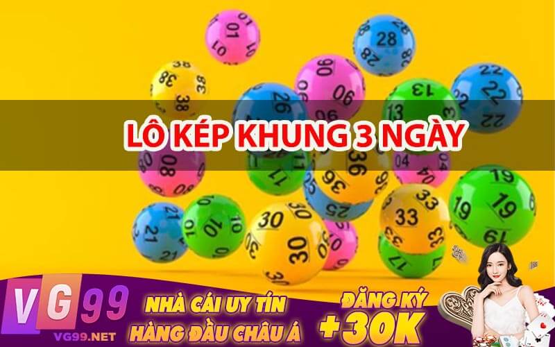 Lô Kép Khung 3 Ngày