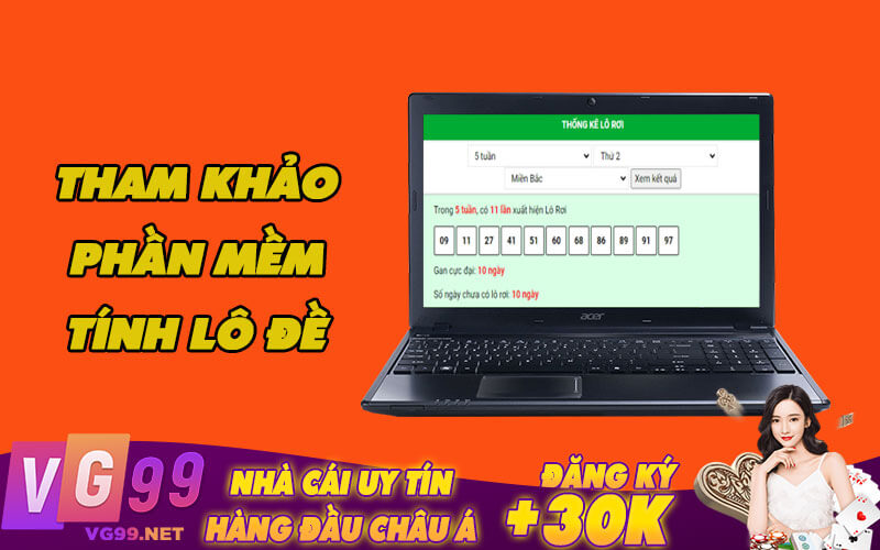 Tham khảo phần mềm tính lô đề