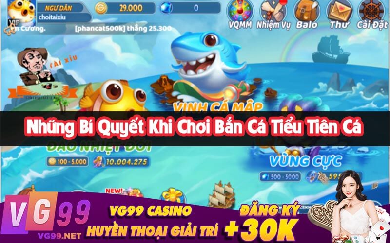 Bí Quyết Khi Chơi Bắn Cá Tiểu Tiên