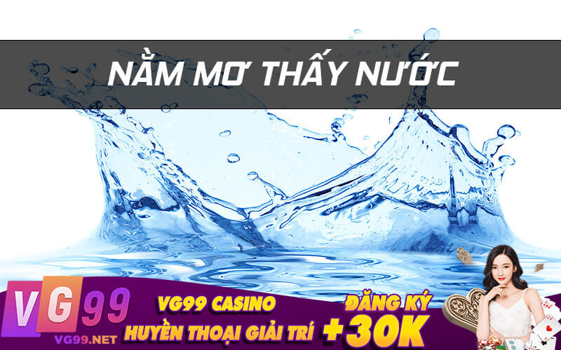 Nằm mơ thấy nước
