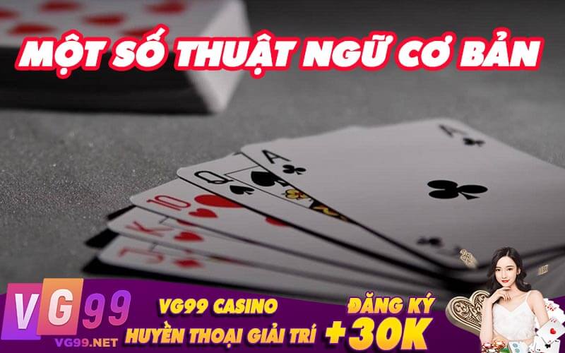 Các Thuật Ngữ Bài Tiến Lên Miền Nam