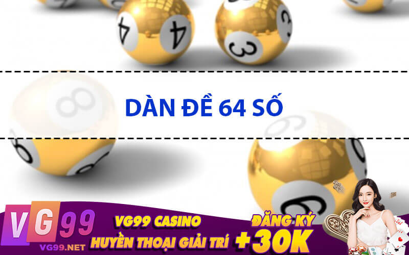 Dàn đề 64 số