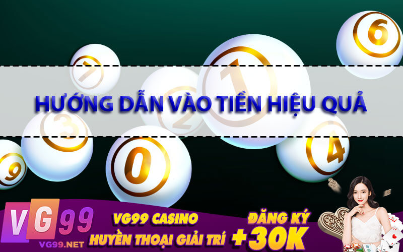 Hướng dẫn vào tiền hiệu quả